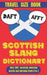 Scottish Slang Dictionary: A Wee Guide to the Braw Words of Scotland by Slang Mania
