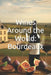 Wines Around the World: Bourdeaux by Bernardo Musumeci