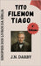 Tito, Filemom & Tiago: Sinopses dos Livros da Bíblia by Matos, Josué