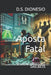 Aposta Fatal: O Lado Obscuro das Bets by D. S. Dionesio