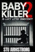 Baby Killer 2: Is Lucy Letby Innocent? by Stu Armstrong