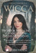 Secretos de la Wicca: Hechizos, Rituales y la Magia de las Brujas Modernas: La Guía Completa de la Magia, Herramientas Sagradas y la Espirit by Thorne, Moira