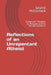 Reflections of an Unrepentant Atheist: Essays and Thoughts on Religion and the Human Condition by Leland McCormick