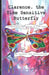 Clarence, the Time-Sensitive Butterfly: An Absurdist Exploration of Time Travel by Joe McLaughlin