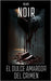 El Dulce Amargor del Crimen by Noir, Blake