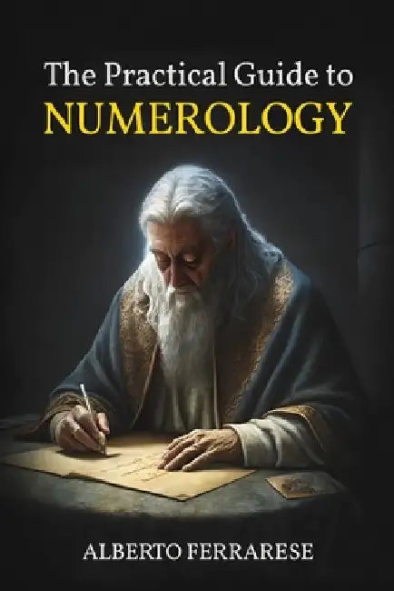 The Practical Guide to Numerology: Discover Yourself and Understand Others with Chaldean Numerology by Luca Pacini