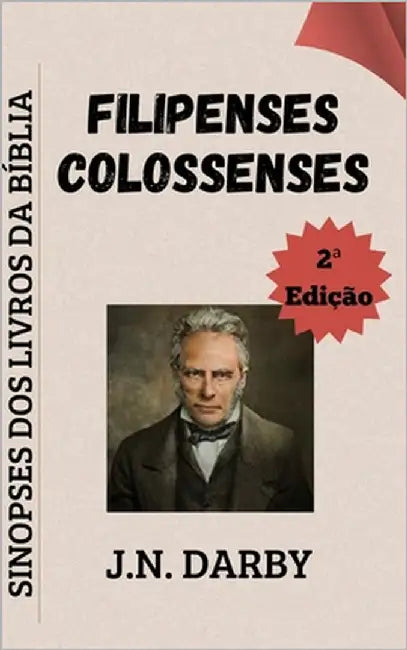 Filipenses & Colossenses: Sinopses dos Livros da Bíblia by Matos, Josué