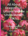 All About Dragonfruit: Uncovering the Undiscovered Facts: The Hidden Wonders of Dragonfruit by Mehul Kothari