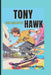 Tony Hawk Biography: Soaring High - The Story of the Skateboarding Legend by Darren N. Green