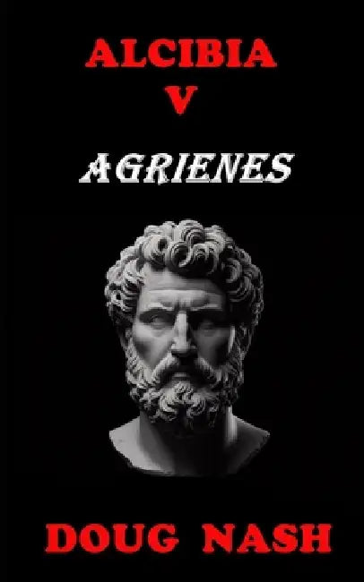 Alcibia V Agrienes by Doug Nash