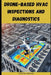 Drone-Based HVAC Inspections and Diagnostics by Charles Nehme