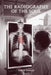 The Radiography of the Soul by Thom Ramus