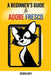A Beginner's Guide to Adobe Fresco by Victoria White