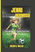 Jenni Hermoso Biography: The Beautiful Game and the Woman Who Changed It by Bryon D. Miller