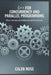 c++ for concurrency and parallel programming by Caleb Ross