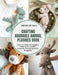 Crafting Adorable Animal Plushies Book: Learn to Create 30 Engaging Patterns for Lovable Creatures That Are good for Snuggling by Megan XD Hall