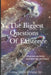 The Biggest Questions of Existence: What can we know and how can we know by Christian Sim, Andrew Ter Ern Loke