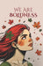 We Are Boldness: A Sapphic Age-Gap Romance by Mar Rodríguez