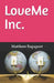 LoveMe Inc. by Matthew Rapaport
