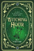Witching Hour: Secrets of Silver Grove by Bly Forsythe