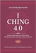 I Ching 4.0: Vision Du Monde Orientale Et Prédiction de Fortune/Malchance, Gain/Perte, Facilité/Difficulté by Dao Nguyen, Luu Nguyen