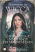 Die Geheimnisse Der Wicca: Zauber, Rituale Und Die Magie Der Modernen Hexen: Der Umfassende Leitfaden Für Magie, Heilige Werkzeuge Und Wicca-Spiritual by Thorne, Mirna