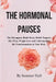 The Hormonal Pauses: The Menopause Brain Reset, Relief, Support, Diet Plan, Weight Loss and Understanding the Transformations in Your Body. by Summer Hall