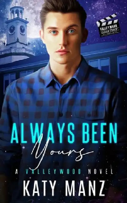 Always Been Yours: A Paranormal Romance (Valleywood Series Season Three) by Katy Manz
