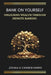 Bank on Yourself: Unlocking Wealth Through Infinite Banking by Candice Harris