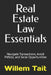 Real Estate Law Essentials: Navigate Transactions, Avoid Pitfalls, and Seize Opportunities by Willem Tait