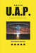 Uap: Unexplained Aerial Phenomenon by Mason Zabian