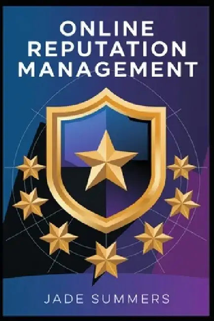 Online Reputation Management by Jade Summers