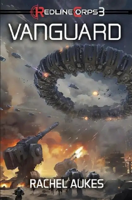 Redline Corps 3: Vanguard by Rachel Aukes