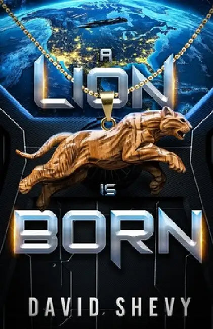 A Lion Is Born by David Shevy