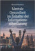 Mentale Gesundheit im Zeitalter der Informationsüberflutung by Steinbeck, Maxwell