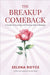 The Breakup Comeback by Royce, Selena