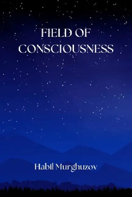 Field Of Consciousness