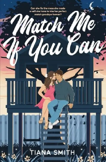 Match Me If You Can by Tiana Smith