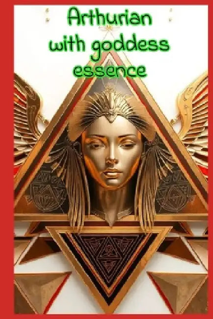 Arthurian with Goddess Essence by Willian Innovador