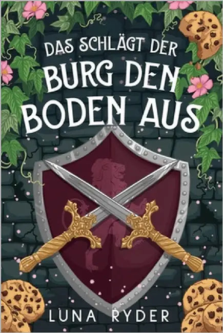 Das schlägt der Burg den Boden aus: Ein cozy Fantasy-Abenteuer by Rattay, Jam