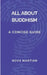 All About Buddhism: A Concise Guide by Nova Martian