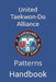 United Taekwon-Do Alliance: Patterns Handbook by Dan Valin, Jim Hammons, John Swift