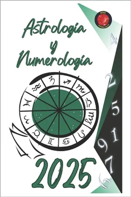 Astrología y Numerología 2025 by Rubi, Angeline