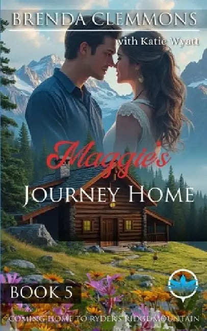 Maggie's Journey Home: Clean Contemporary Christian Western Romance by Katie Wyatt