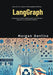 LangGraph: A Comprehensive Guide to Building Agentic and Multi-agent Applications for Advanced AI Workflows by Morgan Devline