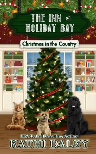 The Inn at Holiday Bay: Christmas in the Country by Kathi Daley
