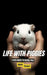 Life with Piggies: A Kids Guide to Guinea Pigs by Brian Thomas