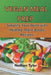 Vegan Meal Prep: Simplify Your Week with Healthy, Plant-Based Recipes by Nathan Tyler