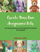 Create Your Own Amigurumi Pets: A Comprehensive Guide Book for Crochet Enthusiasts by Sarah Mi Young
