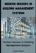 Modern Sensors in Building Management Systems: Enhancing Efficiency, Comfort, and Sustainability by Charles Nehme